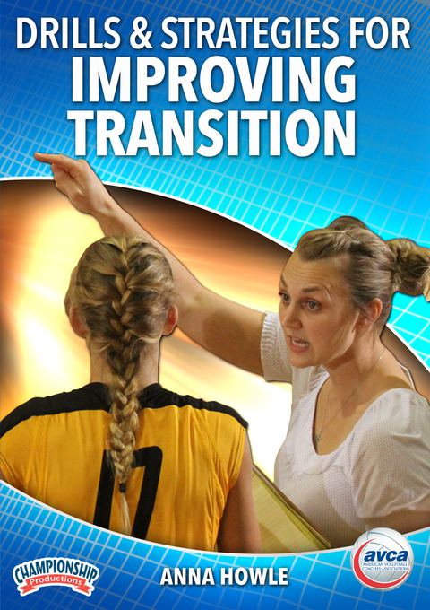 Drills and Strategies for Improving Transition                                                                                  