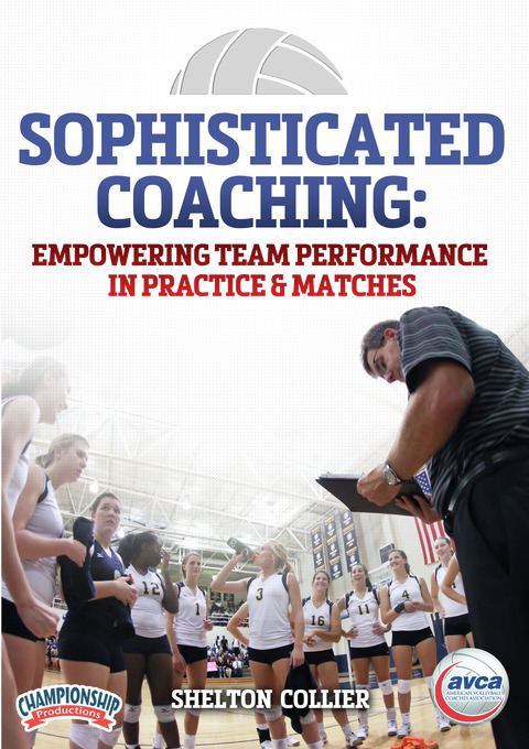 Sophisticated Coaching: Empowering Team Performance in Practice & Matches                                                       