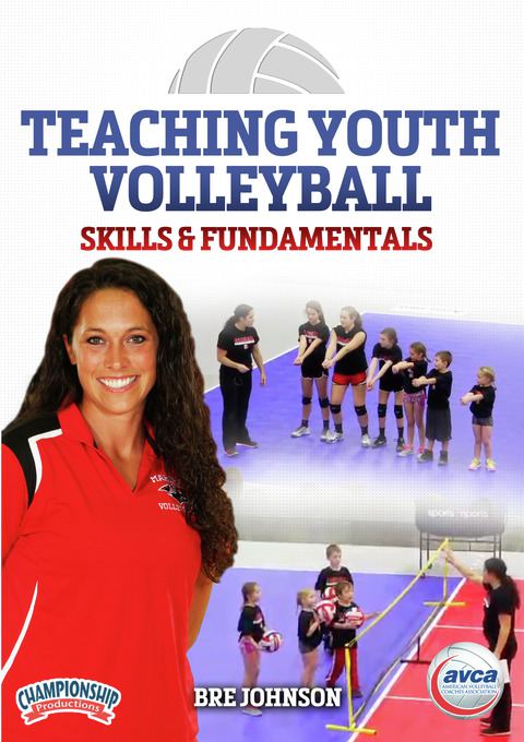 Teaching Youth Volleyball Skills & Fundamentals                                                                                 