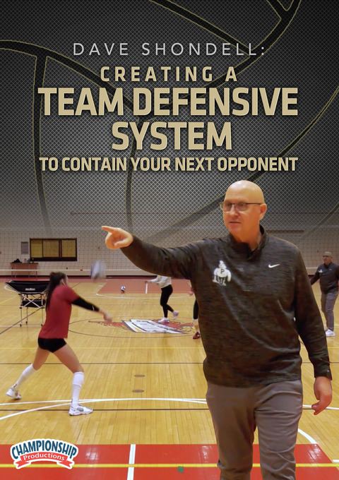Dave Shondell: Creating a Team Defensive System to Contain Your Next Opponent                                                   