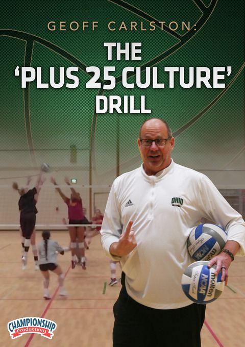 Geoff Carlston: The 'Plus 25 Culture' Drill                                                                                     