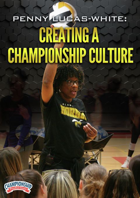 Penny Lucas-White: Creating a Championship Culture                                                                              