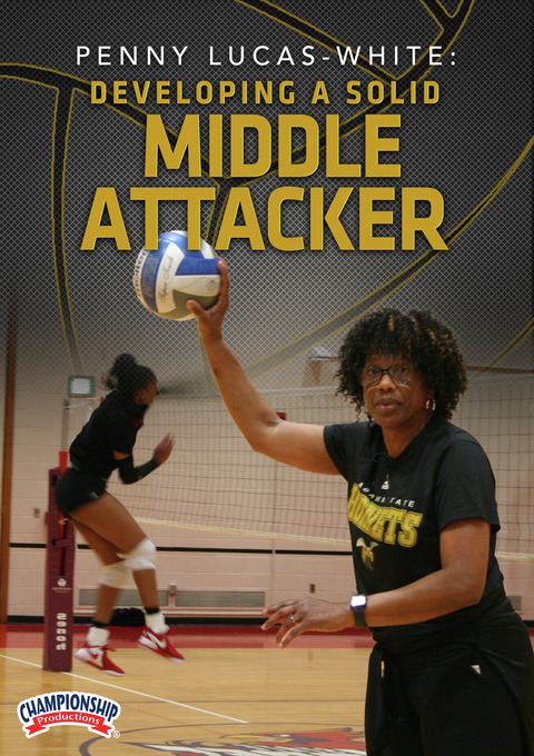 Penny Lucas-White: Developing a Solid Middle Attacker                                                                           