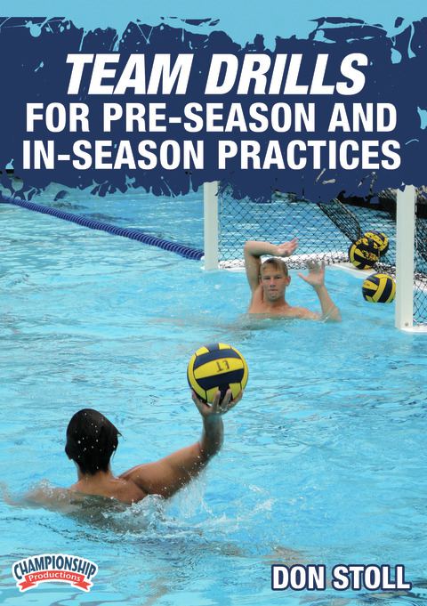 Coaching High School Water Polo: Team Drills for Pre-Season and In ...