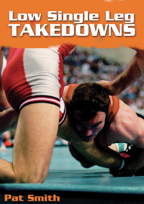 Low Single Leg Takedowns                                                                                                        