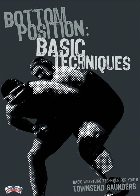 Basic Wrestling Technique for Youth - Bottom Position: Basic Techniques                                                         
