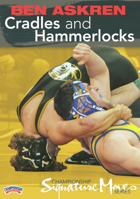 Championship Signature Move Series - Ben Askren: Cradles and Hammerlocks                                                        