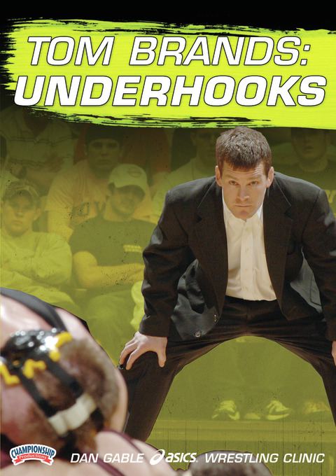 Tom Brands: Underhooks                                                                                                          