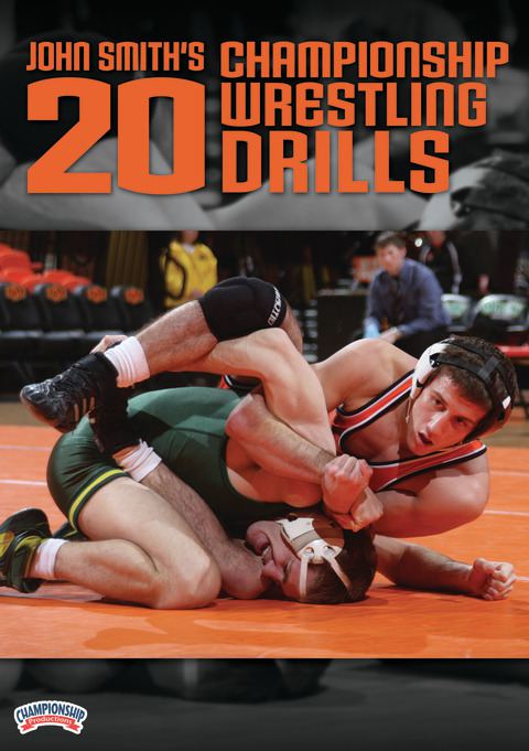 John Smith's 20 Championship Wrestling Drills                                                                                   