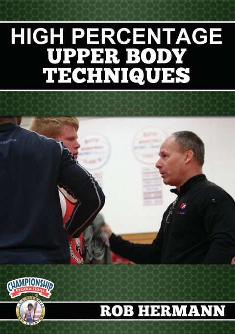 High Percentage Upper Body Techniques                                                                                           
