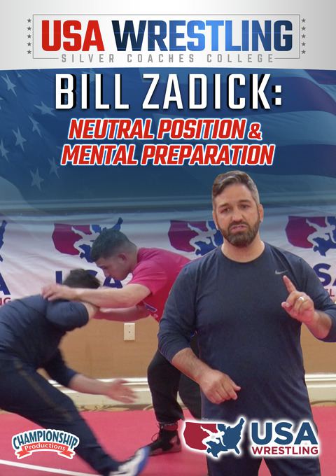 Bill Zadick: Neutral Position and Mental Preparation                                                                            