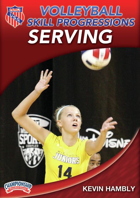 AAU Volleyball Skill Progressions: Serving                                                                                      