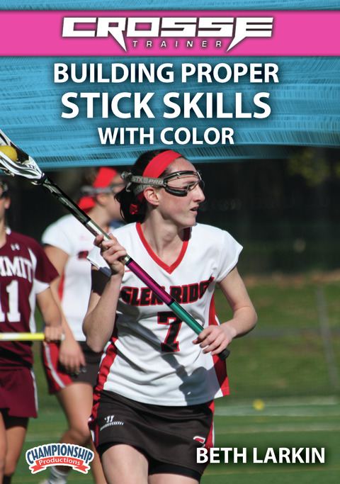 CrosseTrainer: Building Proper Stick Skills with Color (Girls)                                                                  